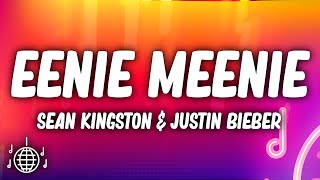 Sean Kingston  Eenie Meenie Lyrics ft Justin Bieber [upl. by Mitran77]