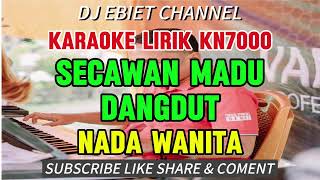 SECAWAN MADU  KARAOKE DANGDUT LIRIK KN7000  NADA WANITA [upl. by Jade]