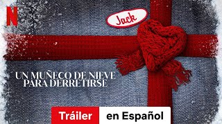 Un muñeco de nieve para derretirse  Tráiler en Español  Netflix [upl. by Hgielime]