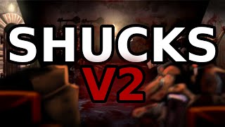 Shucks V2 Reconstruction  Playable READ DESCRIPTION [upl. by Su]