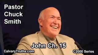 43 John 15  Pastor Chuck Smith  C2000 Series [upl. by Regan365]