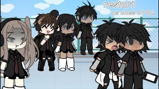 ★ Restart as class of 09 ★  11 [upl. by Brazee553]