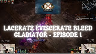 Lacerate Eviscerate Bleed Gladiator  Episode 1 [upl. by Kemme908]