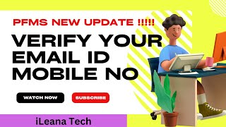 Verify Mobile amp E MailID PFMS  New Notification  PFMS  iLeana Tech [upl. by Aihsinat359]