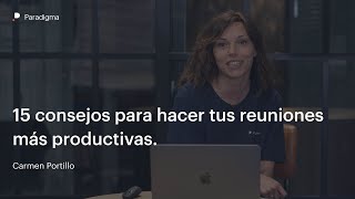 15 consejos para hacer tus reuniones más productivas [upl. by Eadmund]