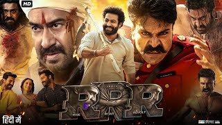 RRR Full Movie Hindi Dubbed Review amp Facts  Ram Charan  Jr Ntr  Ajay  Alia Bhatt Shriya Saran [upl. by Reehsab]