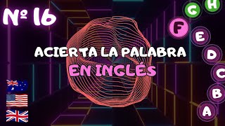 16  ACIERTAPALABRAS EN INGLÉS [upl. by Malsi]