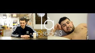 Là  Roman Frayssinet  Épisode 3 [upl. by Ferrigno]