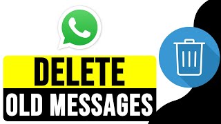 How to DELETE OLD MESSAGES For EVERYONE on WHATSAPP After a Long Time 2024  Remove Old Messages [upl. by Fanchon271]