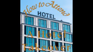 Dive into Hotel Takeovers The Ultimate Guide on how to attend a hotel takeover [upl. by Ahsert441]