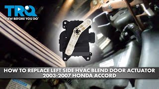 How to Replace Left Side HVAC Blend Door Actuator 20032007 Honda Accord [upl. by Shugart114]