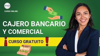 🔴 CURSO CAJERO BANCARIO Y COMERCIAL ǀ COMPLETO Y GRATIS 2024 ✅ PARTE 1 [upl. by Sholes686]