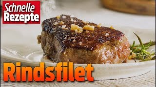 So wird das Rindsfilet saftig und zart  Schnelle Rezepte [upl. by Marilyn]