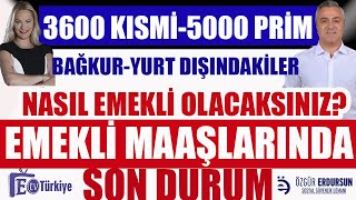 Canlı 3600 Kısmi5000 PrimBağkurYurt Dışındakiler Nasıl Emekli Olacaksınız [upl. by Ellekcim]