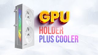 OCPC POLE P1 ARGB GRAPHICS CARD COOLING HOLDER [upl. by Aicul]