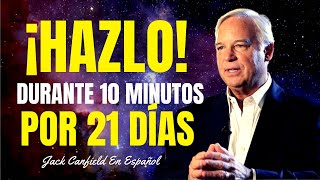 Si Lo Repites En Tu Mente Lo Tendrás En Tus Manos  Jack Canfield En Español [upl. by Aihsilat]