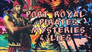 Port Royal Jamaica Pirates Buccaneers Moors And lost timelines 🏴‍☠️ [upl. by Sidoon]