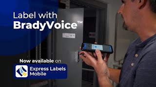 Label with BradyVoice  Express Labels Mobile App [upl. by Jedediah191]