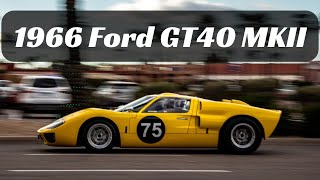 1966 Ford GT40 MKII Sounds Wicked [upl. by Omura]