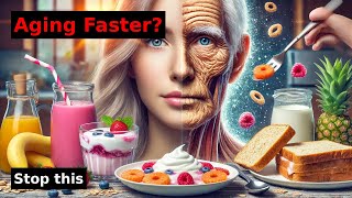 The Surprising Breakfast Mistake Thats Making You Age Faster [upl. by Hefter]