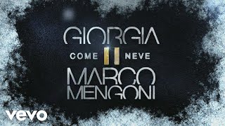 Giorgia Marco Mengoni  Come neve Teaser [upl. by Lissak]