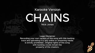 Nick Jonas  Chains Karaoke Version [upl. by Mayrim158]