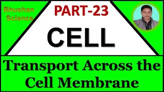 Transport across the cell membrane overview in Hindi  Bhushan Science [upl. by Morez]