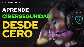 Aprende CIBERSEGURIDAD desde CERO  Curso de Ciberseguridad y Privacidad 101 Completo [upl. by Ransom830]