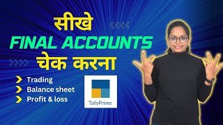 Final account in Tally Prime  trading Profit amp Loss Balance Sheet Hindi [upl. by Bram]