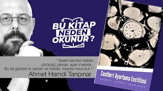 Saatleri Ayarlama Enstitüsü  Ahmet Hamdi Tanpınar  Bu Kitap Neden Okunur  9Bölüm [upl. by Nims]