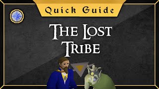 Quick Guide The Lost Tribe [upl. by Aenneea314]