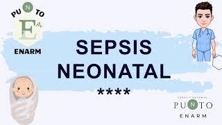 24100 SEPSIS NEONATAL ENARM [upl. by Wagshul701]