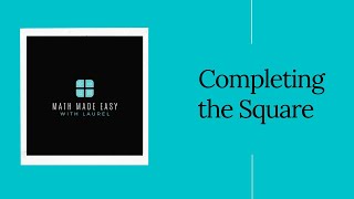 Solving Quadratic Equations Part 2 Completing the Square [upl. by Vel]