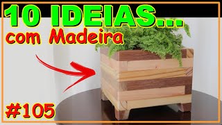 10 IDEIAS INSPIRADORAS E LINDAS FEITAS COM MADEIRA VÍDEO 105 marcenariacriativa arteemmadeira [upl. by Nida]