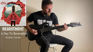 RESENTMENT  ADTR Guitar Cover [upl. by Elorak]