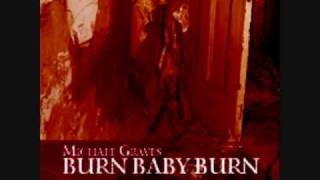 Michale Graves  Burn Baby Burn [upl. by Cleavland343]