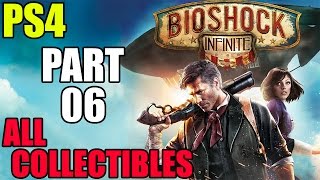 BioShock Infinite PS4 All Collectibles Walkthrough Part 6 No Commentary Gameplay [upl. by Aihsyla600]