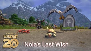 How to do quotNolas Last Wishquot Quest  20th Anniversary Event ► WOW The War Within [upl. by Maice]