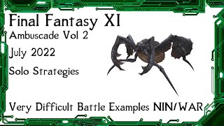 FFXI  Ambuscade Vol Two July 2022 Battle Strategies and Examples [upl. by Eila596]