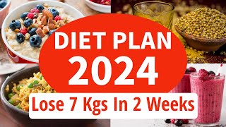 New Year Resolution Diet Plan For Weight Loss In 2024  Lose 7 Kgs In 2 Weeks  Eat more Lose more [upl. by Larine]