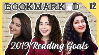 BOOKMARKED  Chapter 12 2019 Reading Goals [upl. by Luoar]