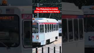 SEPTA Trolley Scene at 40th [upl. by Ynamreg]