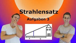 Strahlensatz  Anwendungsaufgaben Teil 3 mit Lösung [upl. by Aneeuqal]