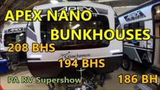 A Review of APEX NANO Bunkhouses 208 BHS  194 BHS  186 BH Pennsylvania RV Supershow [upl. by Olegnaleahcim]