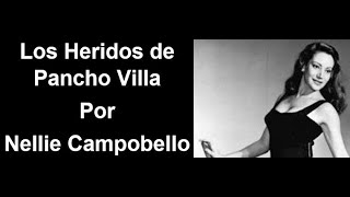 Los heridos de Pancho Villa por Nellie Campobello [upl. by Chimene612]