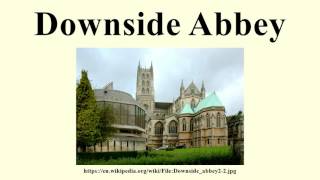 Downside Abbey [upl. by Roseanne319]