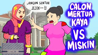 Mertua KAYA VS Mertua MISKIN Membicarakan PERNIKAHAN ANAKNYA 😂 KARTUNDRAMA  Kartun Lucu Indonesia [upl. by Joy]