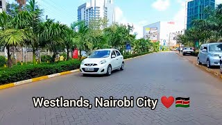 The New Westlands Nairobi City Kenya 🇰🇪 [upl. by Nohsyt]