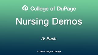 Nursing Demos IV Push [upl. by Quar597]