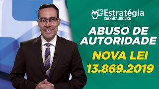 Abuso de Autoridade Nova Lei 138692019 [upl. by Nailliw814]